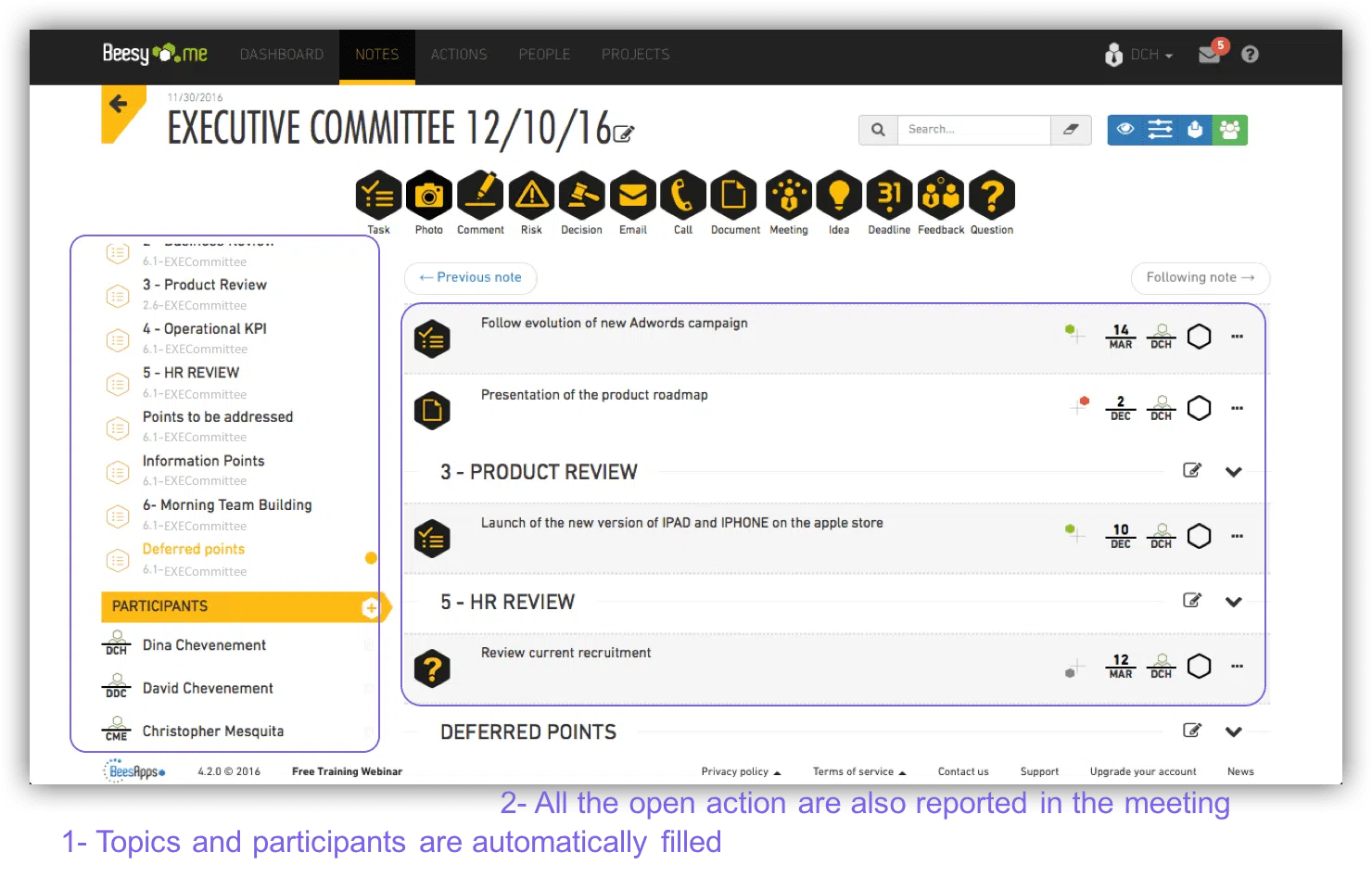 Following note reported topics and action Following note reported topics and action
