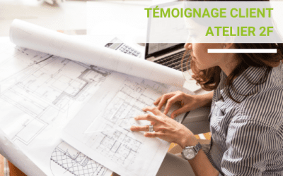 Témoignage client Atelier 2F